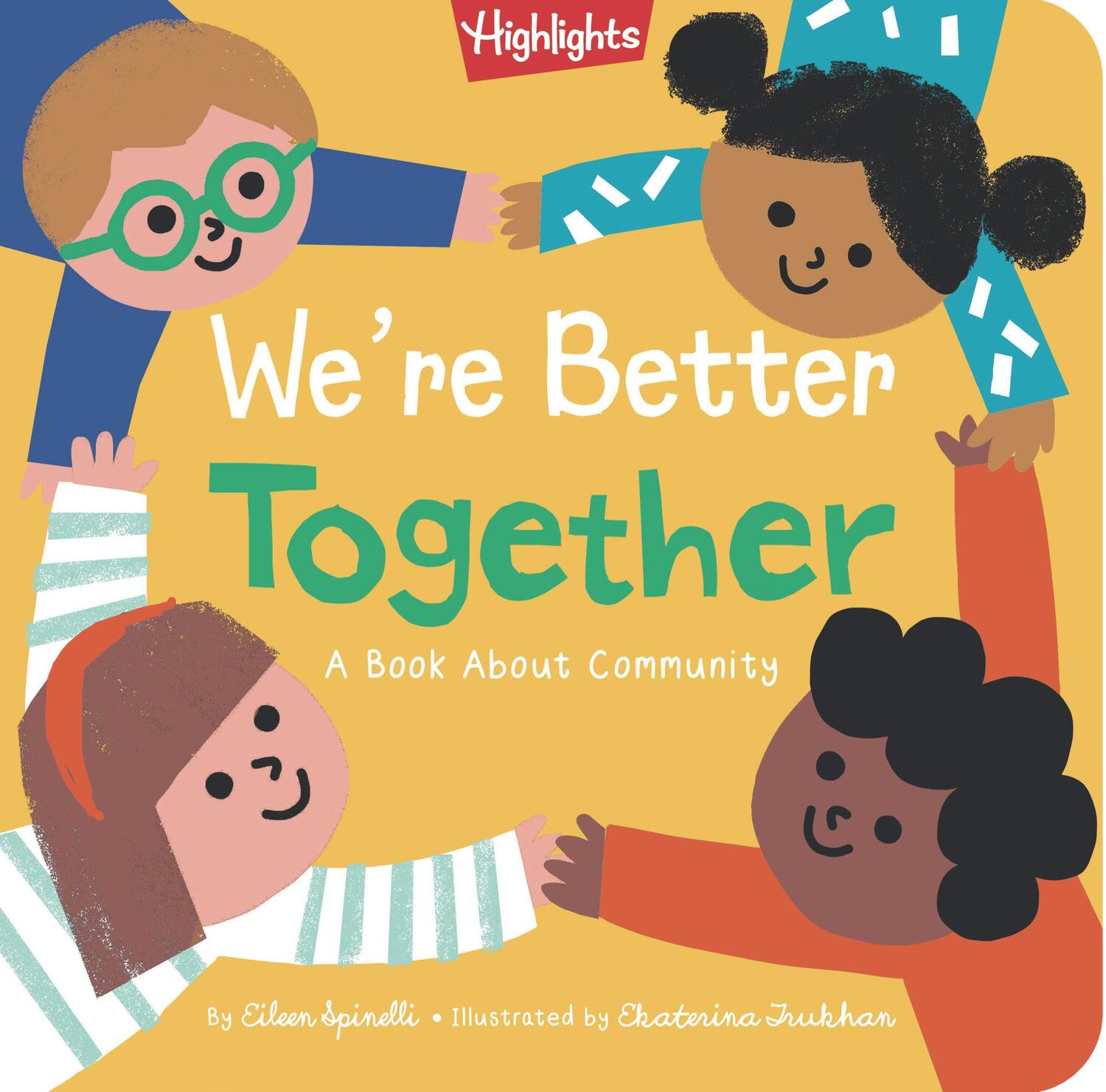 Cover: 9781644723289 | We're Better Together: A Book about Community | Eileen Spinelli | Buch