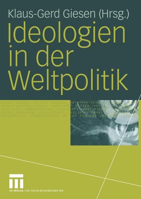 Cover: 9783810040152 | Ideologien in der Weltpolitik | Klaus-Gerd Giesen | Taschenbuch | 2004