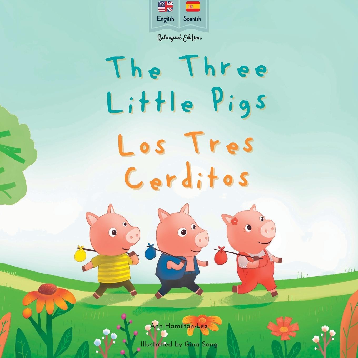 Cover: 9781915963062 | The Three Little Pigs Los Tres Cerditos | Ann Hamilton-Lee | Buch