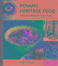 Cover: 9789814189613 | Penang Heritage Cookbook | Yesterday'S Recipes for Today's Cook | Buch