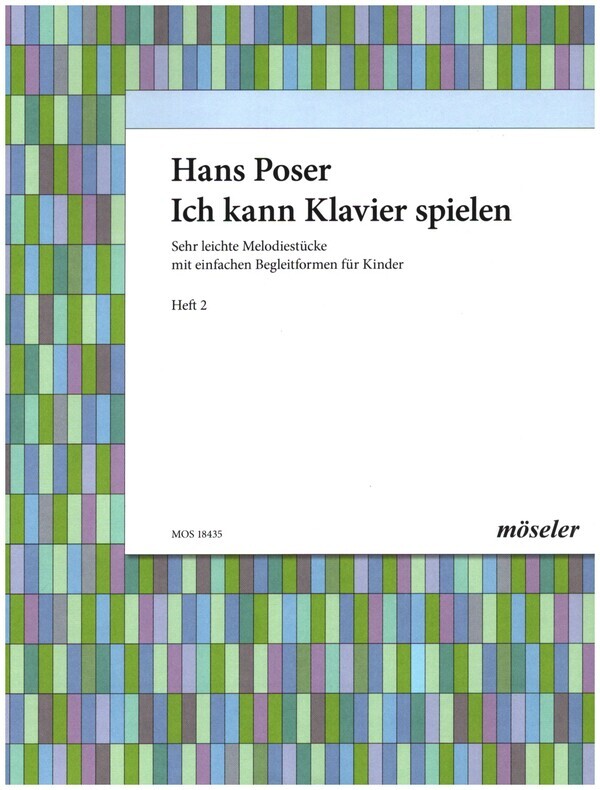 Cover: 9790203700159 | Ich Kann Klavierspielen 2 | Hans Poser | Buch | EAN 9790203700159