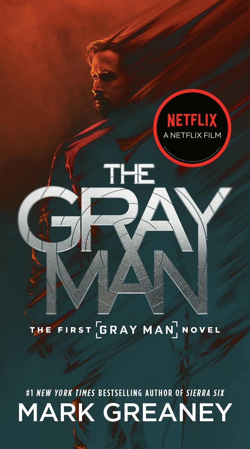Cover: 9780593547595 | The Gray Man (Netflix Movie Tie-In) | Mark Greaney | Taschenbuch