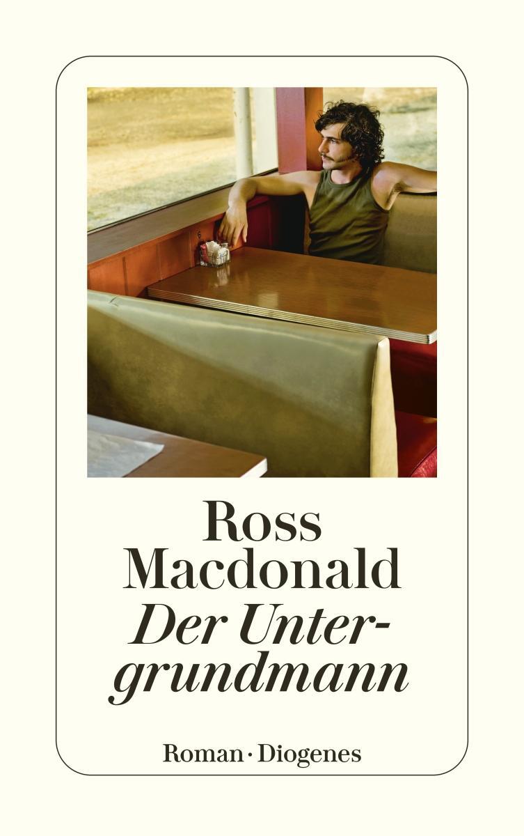 Cover: 9783257246162 | Der Untergrundmann | Ross Macdonald | Taschenbuch | Deutsch | 2022