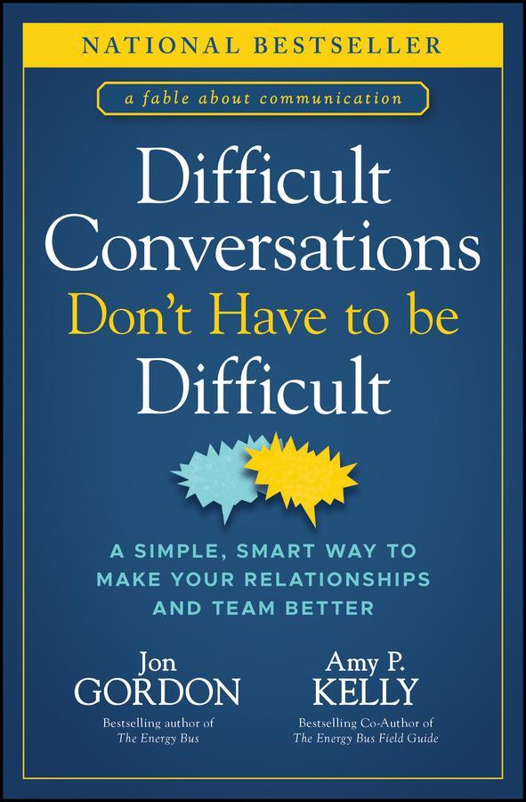 Cover: 9781394187171 | Difficult Conversations Don't Have to Be Difficult | Kelly (u. a.)