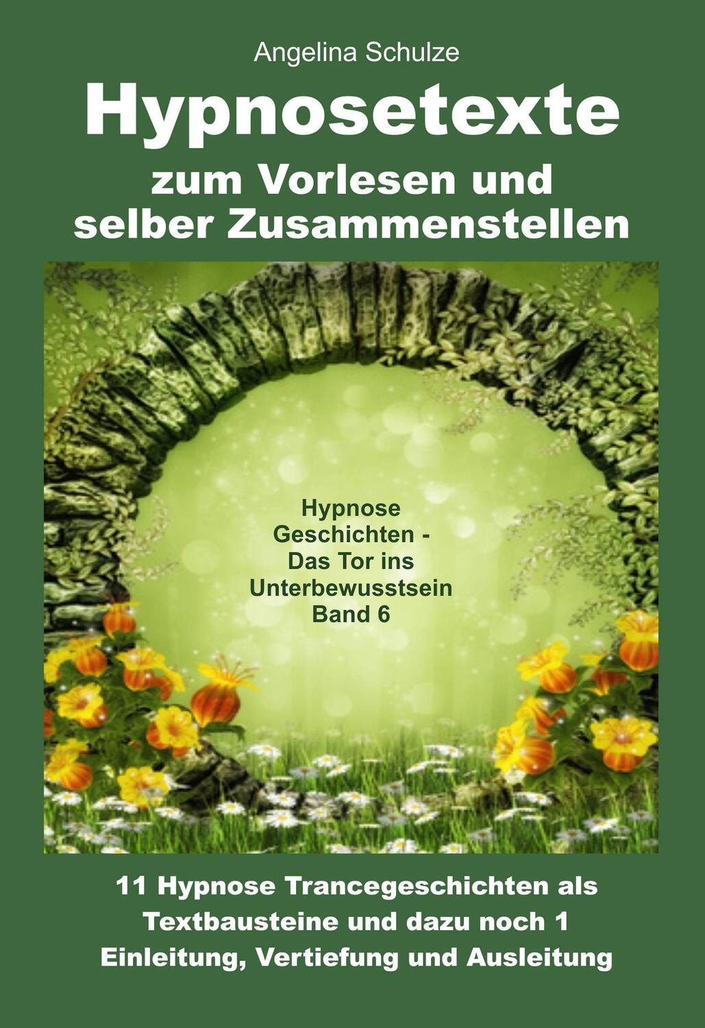 Cover: 9783967381368 | Hypnosetexte zum Vorlesen und selber Zusammenstellen | Schulze | Buch