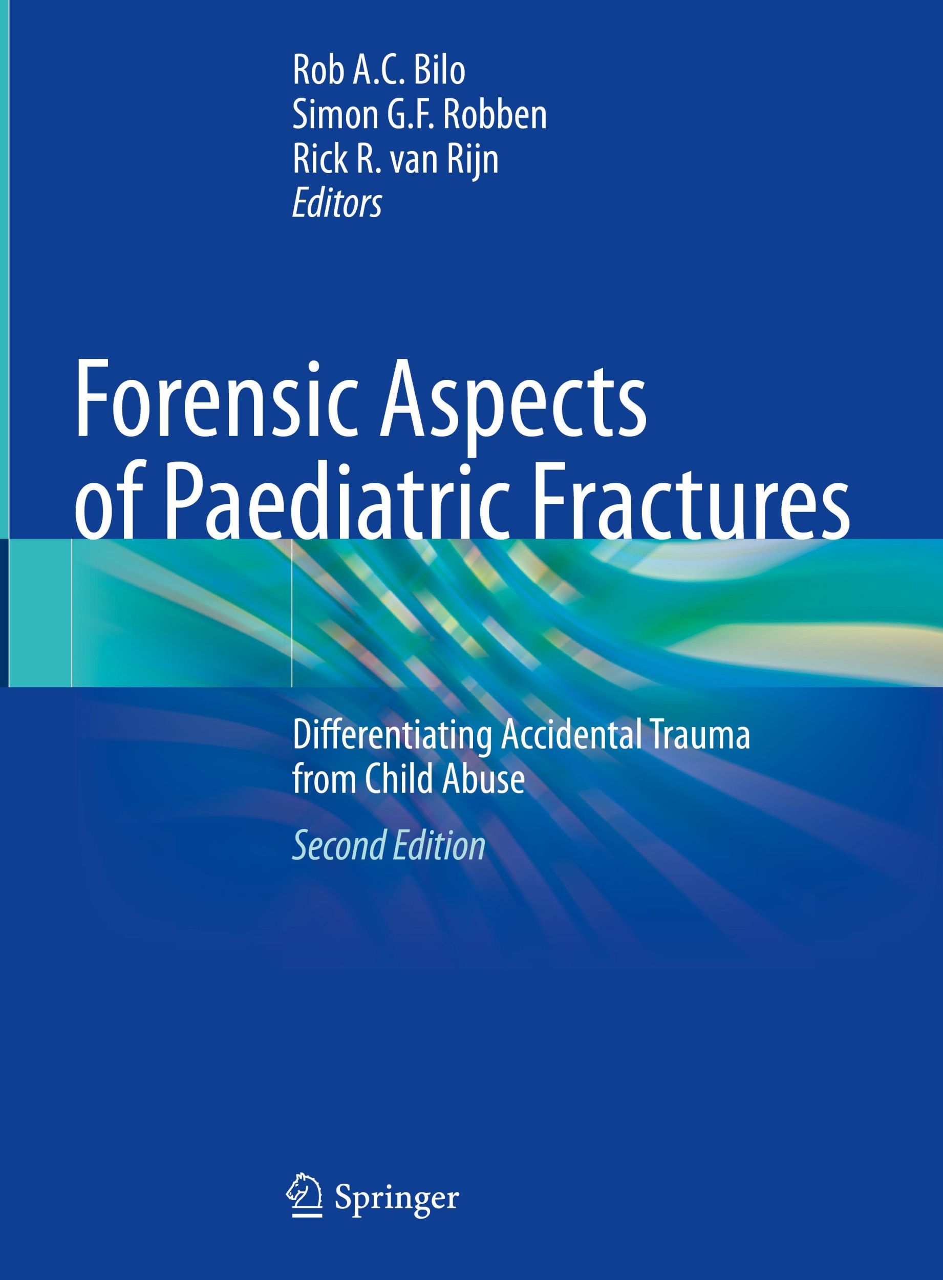 Cover: 9783031120404 | Forensic Aspects of Paediatric Fractures | Rob A. C. Bilo (u. a.) | x