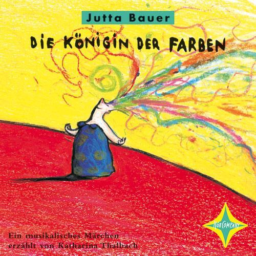 Cover: 9783939375210 | Die Königin der Farben. CD | Ein musikalisches Märchen | Jutta Bauer