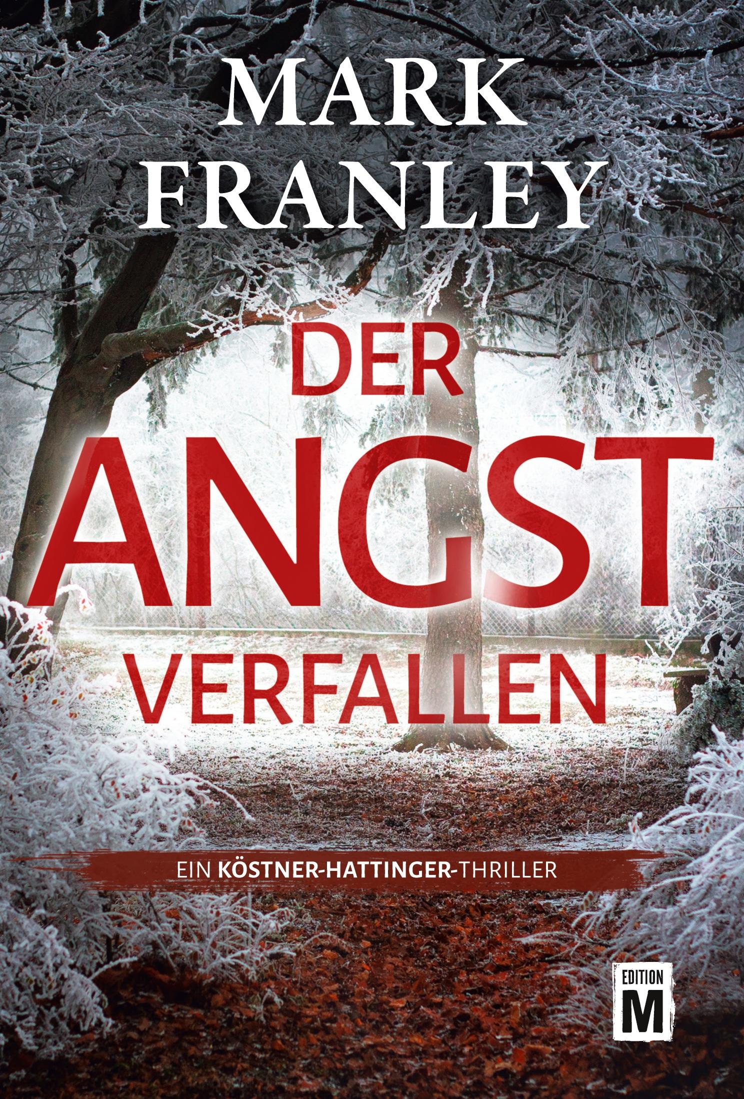 Cover: 9782496707687 | Der Angst verfallen | Mark Franley | Taschenbuch | 476 S. | Deutsch