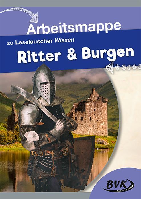 Cover: 9783867408486 | Leselauscher Wissen "Ritter & Burgen" Arbeitsmappe | Broschüre | 20 S.