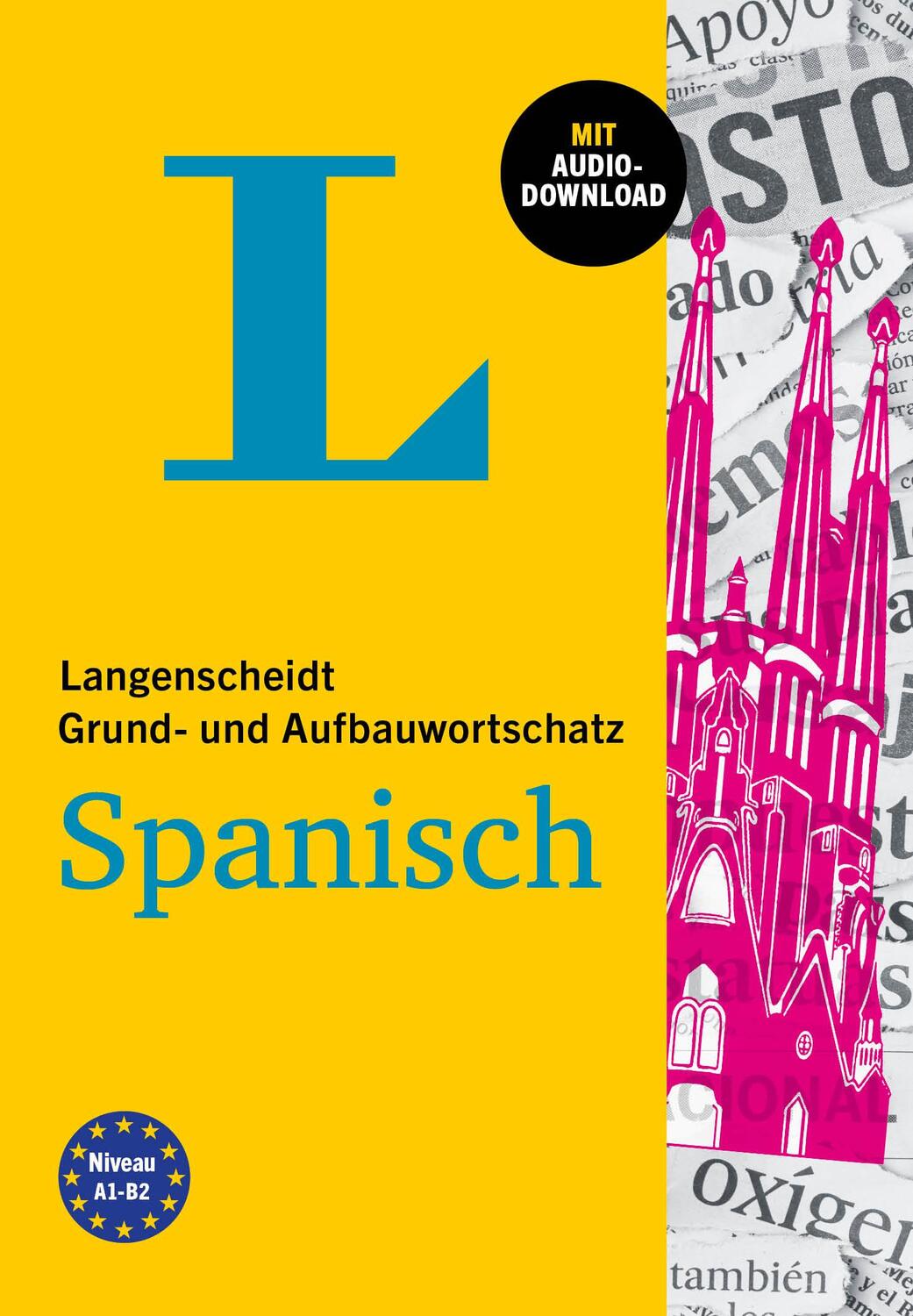 Cover: 9783125634565 | Langenscheidt Grund- und Aufbauwortschatz Spanisch | Taschenbuch