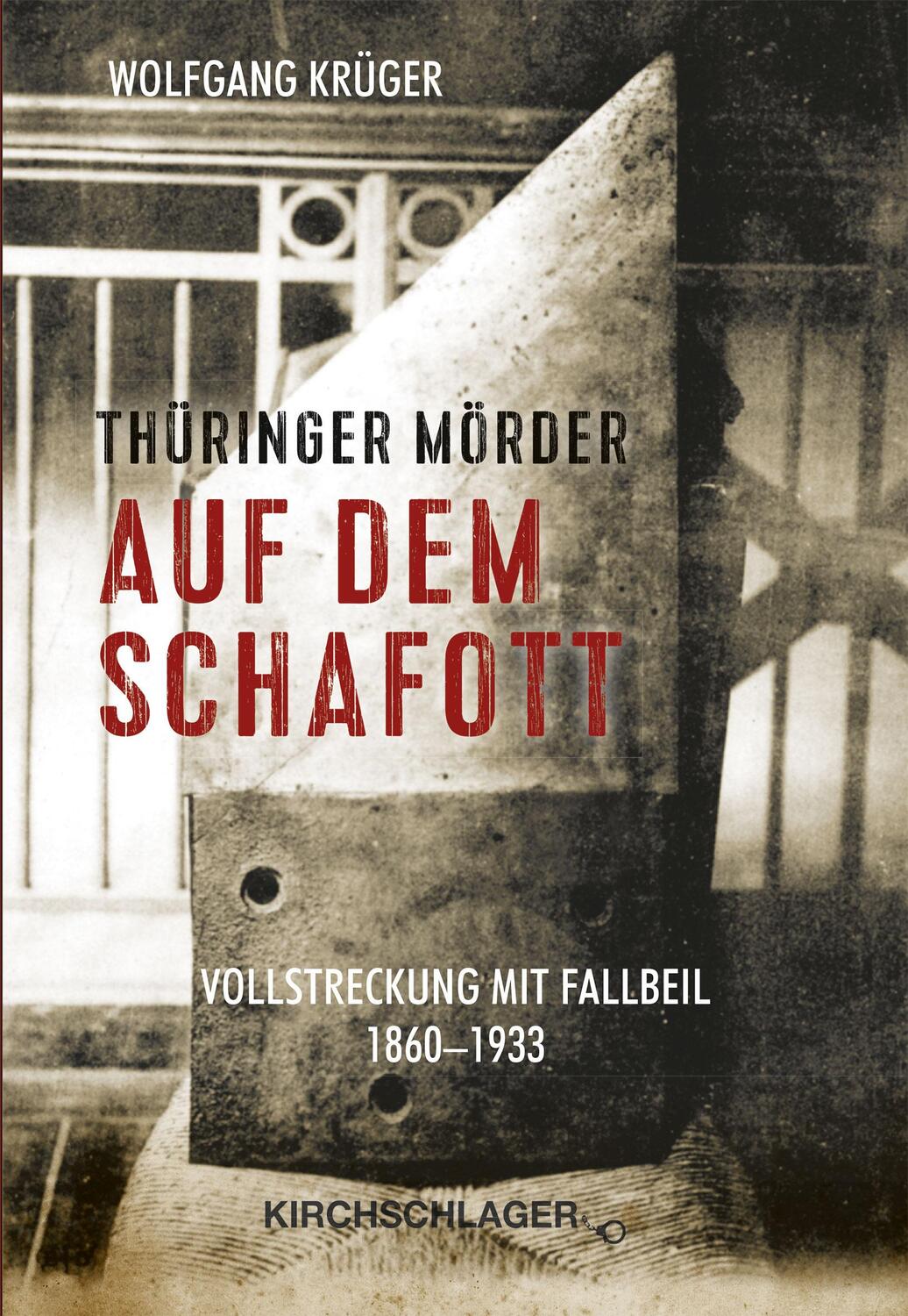 Cover: 9783934277939 | Thüringer Mörder auf dem Schafott | Wolfgang Krüger | Taschenbuch