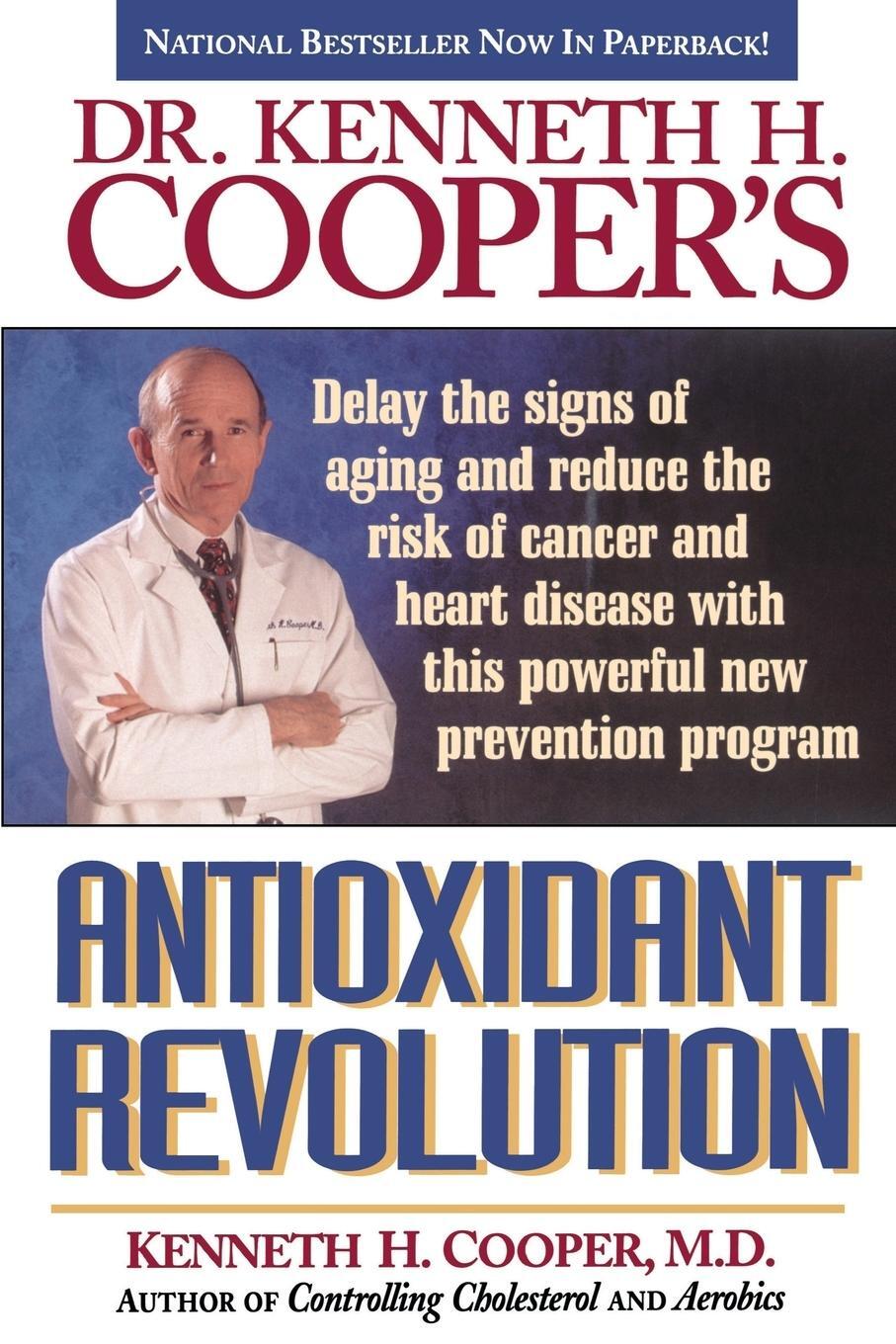 Cover: 9780785275251 | Antioxidant Revolution | Kenneth Cooper (u. a.) | Taschenbuch | 1997