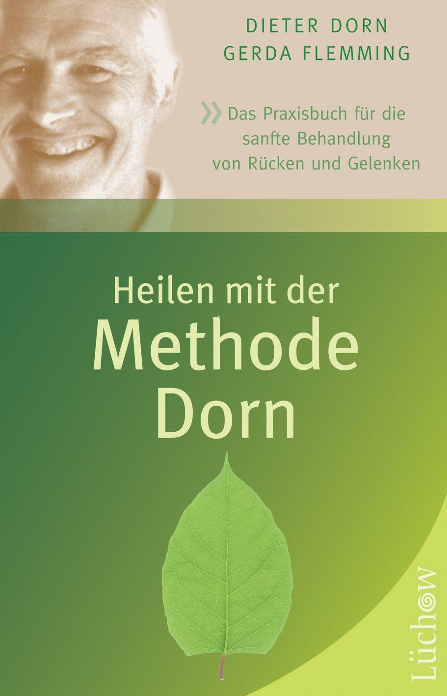 Cover: 9783899018950 | Heilen mit der Methode Dorn | Dieter Dorn (u. a.) | Taschenbuch | 2014