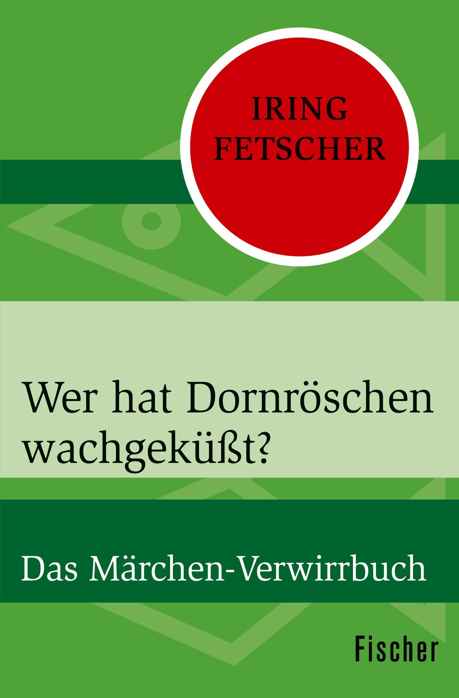 Cover: 9783596308163 | Wer hat Dornröschen wachgeküßt? | Das Märchen-Verwirrbuch | Fetscher