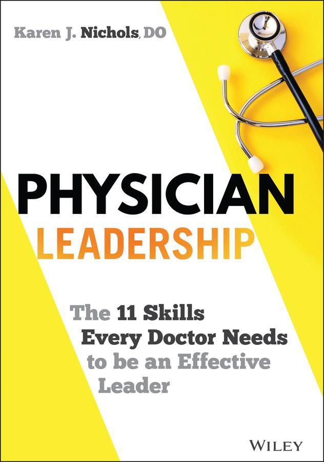 Cover: 9781119817543 | Physician Leadership | Karen J Nichols | Buch | 256 S. | Englisch