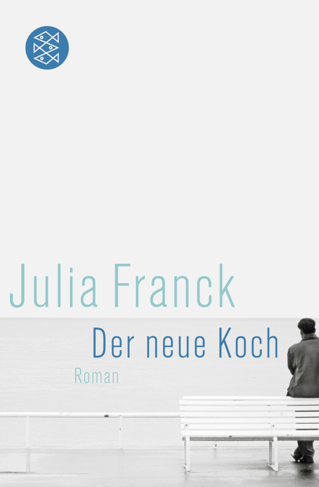 Cover: 9783596148066 | Der neue Koch | Roman | Julia Franck | Taschenbuch | 2001