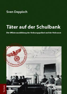 Cover: 9783828840508 | Täter auf der Schulbank | Sven Deppisch | Buch | gebunden | 676 S.