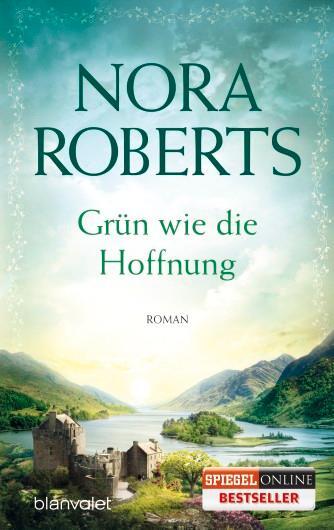 Cover: 9783442383559 | Grün wie die Hoffnung | Nora Roberts | Taschenbuch | Die Ring-Trilogie