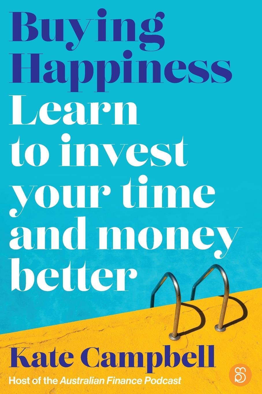 Cover: 9781922611819 | Buying Happiness | Learn to invest your time and money better | Buch