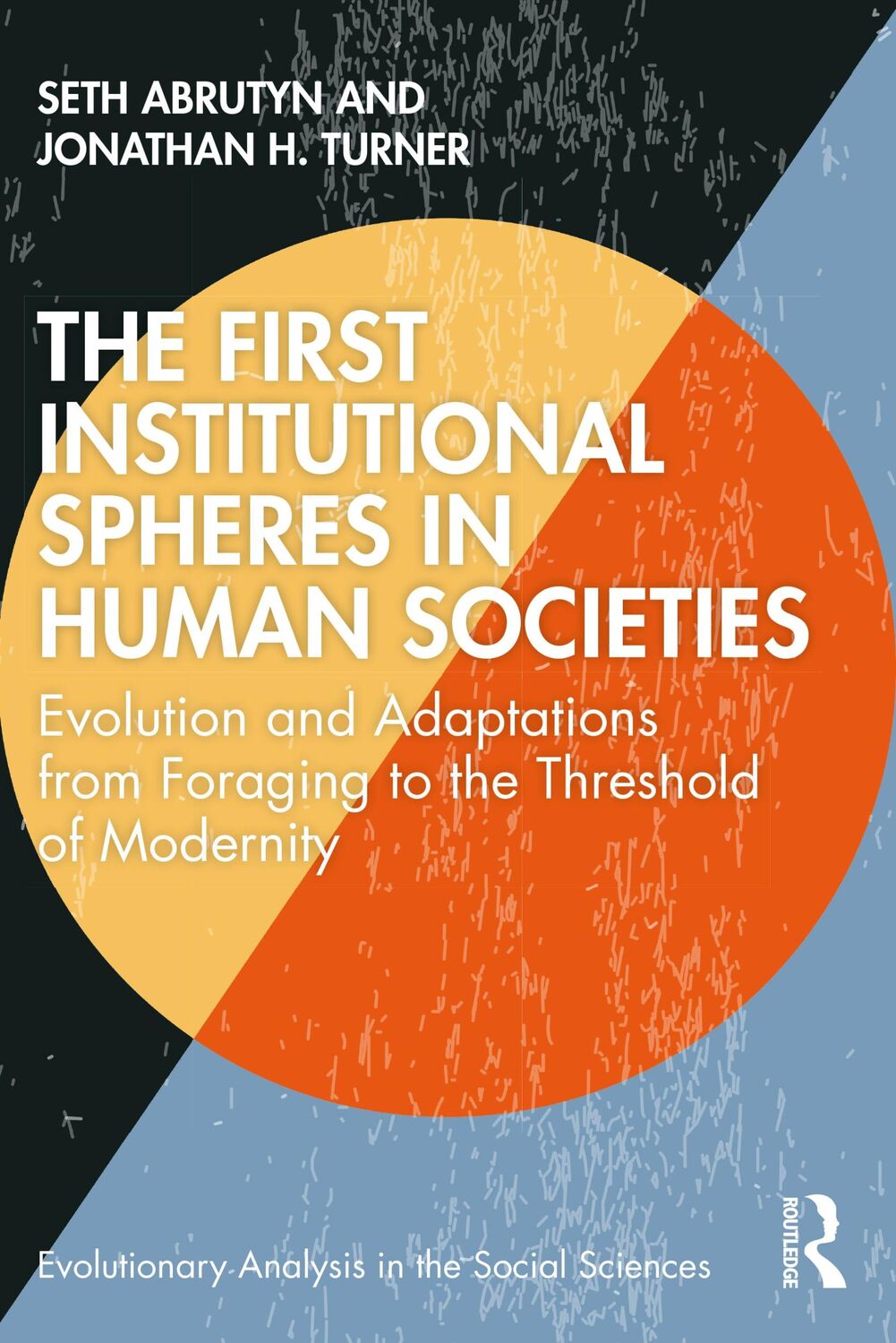 Cover: 9781032124087 | The First Institutional Spheres in Human Societies | Turner (u. a.)