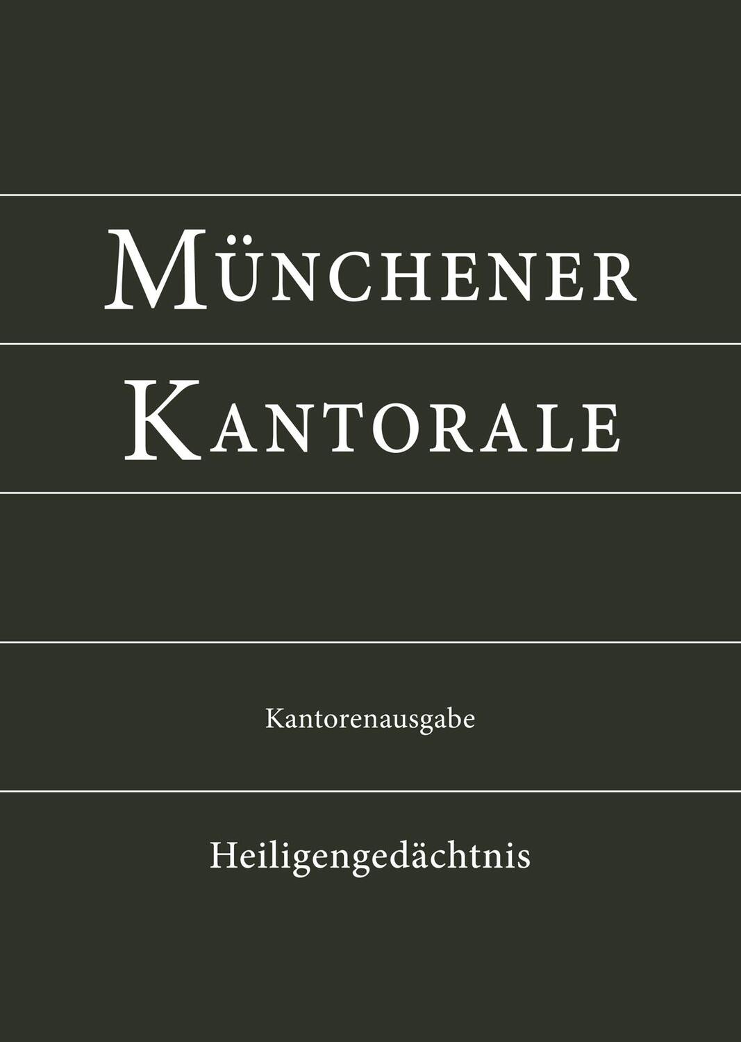 Cover: 9783943135480 | Münchener Kantorale: Heiligengedächtnis (Band H). Kantorenausgabe