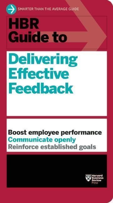 Cover: 9781633691643 | HBR Guide to Delivering Effective Feedback (HBR Guide Series) | Review