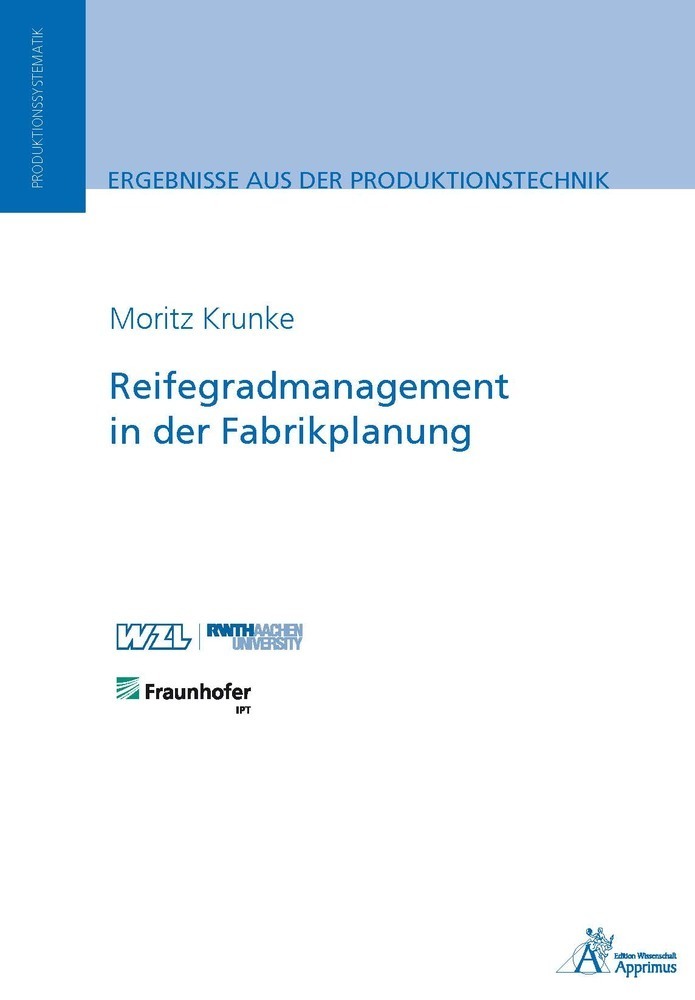 Cover: 9783863595265 | Reifegradmanagement in der Fabrikplanung | Moritz Krunke | Taschenbuch