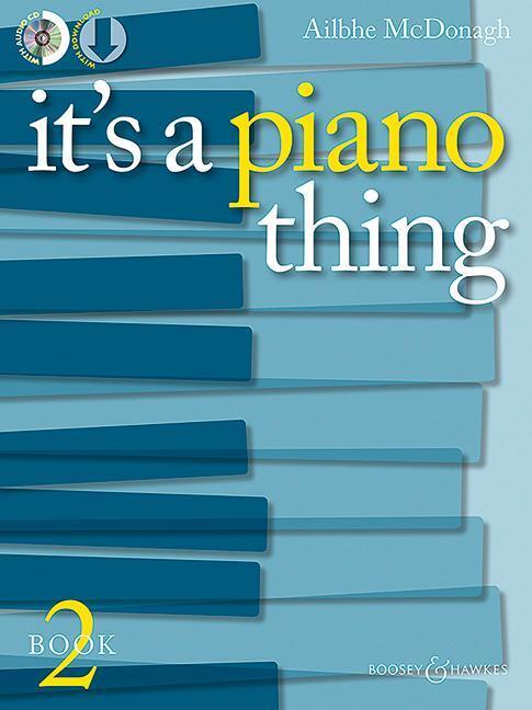 Cover: 9781784543129 | It's a Piano Thing - Book 2 | Ailbhe McDonagh | Taschenbuch | 28 S.