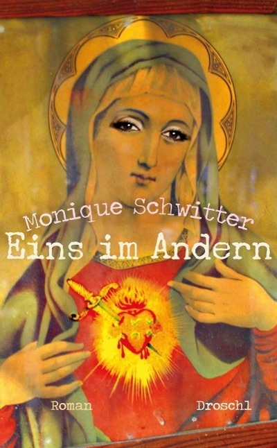 Cover: 9783854209690 | Eins im Andern | Roman | Monique Schwitter | Buch | 232 S. | Deutsch