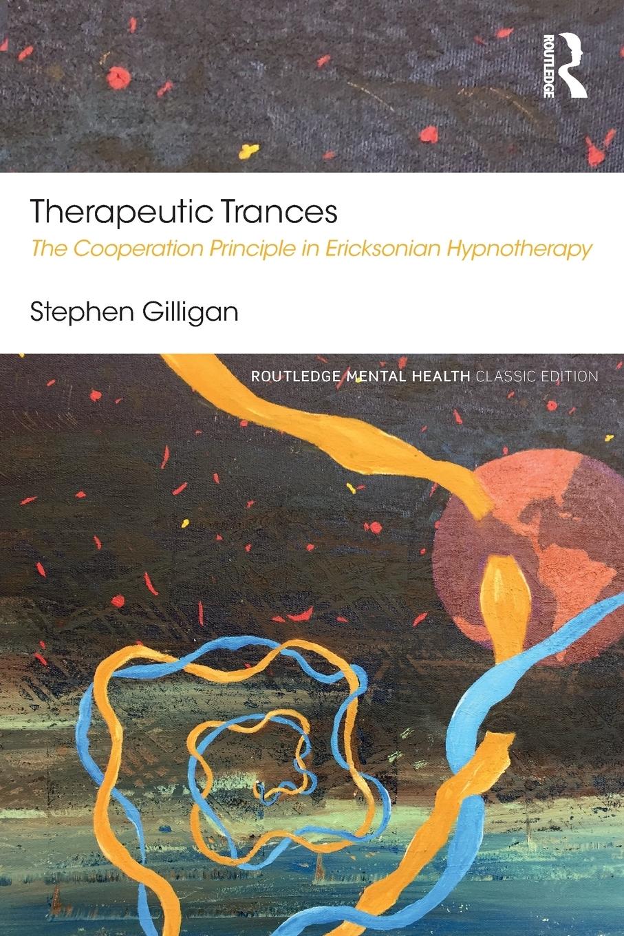 Cover: 9781138584358 | Therapeutic Trances | Stephen Gilligan | Taschenbuch | Englisch | 2018