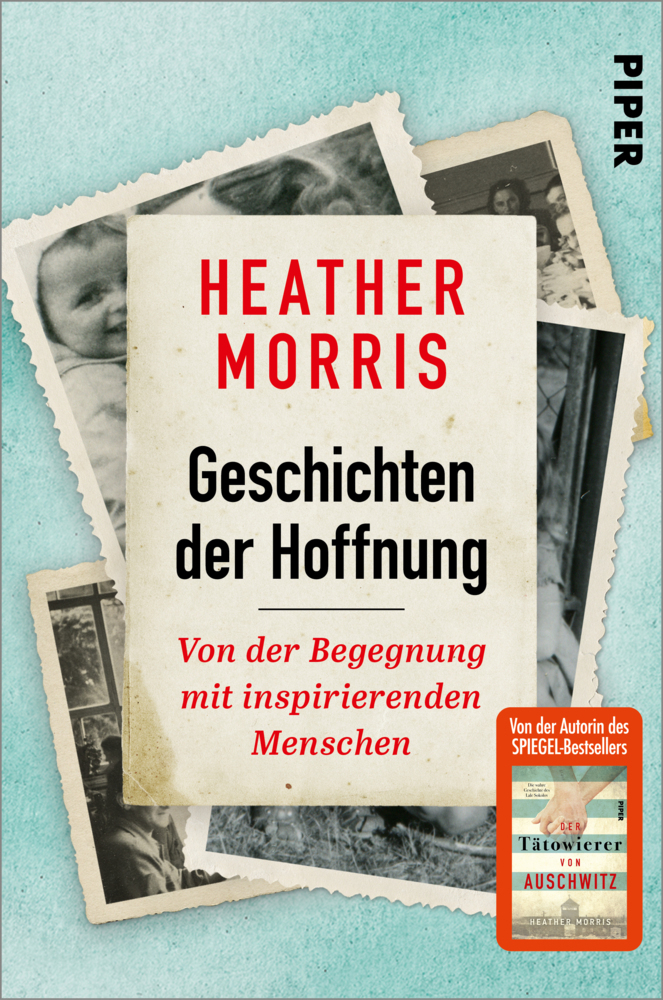 Cover: 9783492063128 | Geschichten der Hoffnung | Heather Morris | Taschenbuch | 272 S.