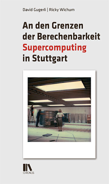 Cover: 9783034016209 | An den Grenzen der Berechenbarkeit | Supercomputing in Stuttgart