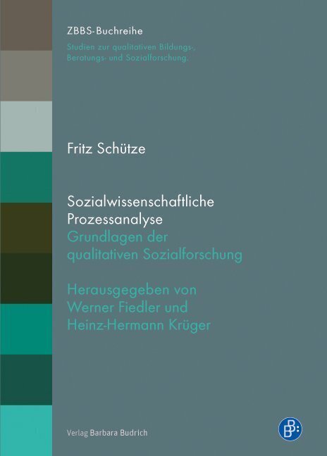 Cover: 9783847407911 | Sozialwissenschaftliche Prozessanalyse | Fritz Schütze | Taschenbuch