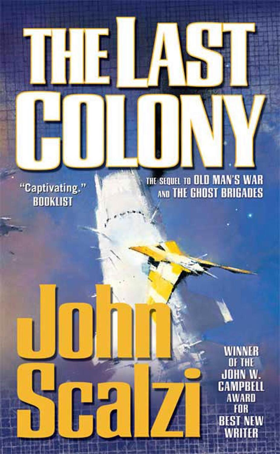 Cover: 9780765356185 | The Last Colony | John Scalzi | Taschenbuch | Englisch | 2008