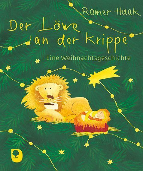 Cover: 9783869179728 | Der Löwe an der Krippe | Eine Weihnachtsgeschichte | Rainer Haak