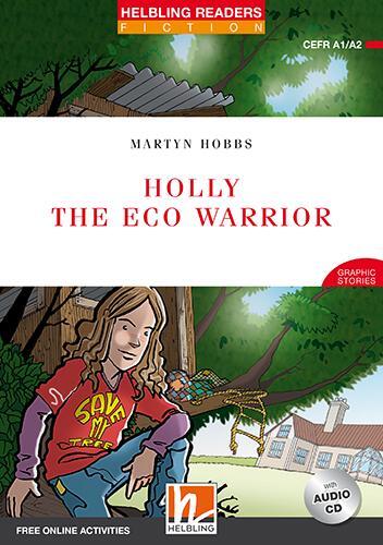Cover: 9783990458785 | Holly the Eco Warrior, mit 1 Audio-CD | Martyn Hobbs | Taschenbuch