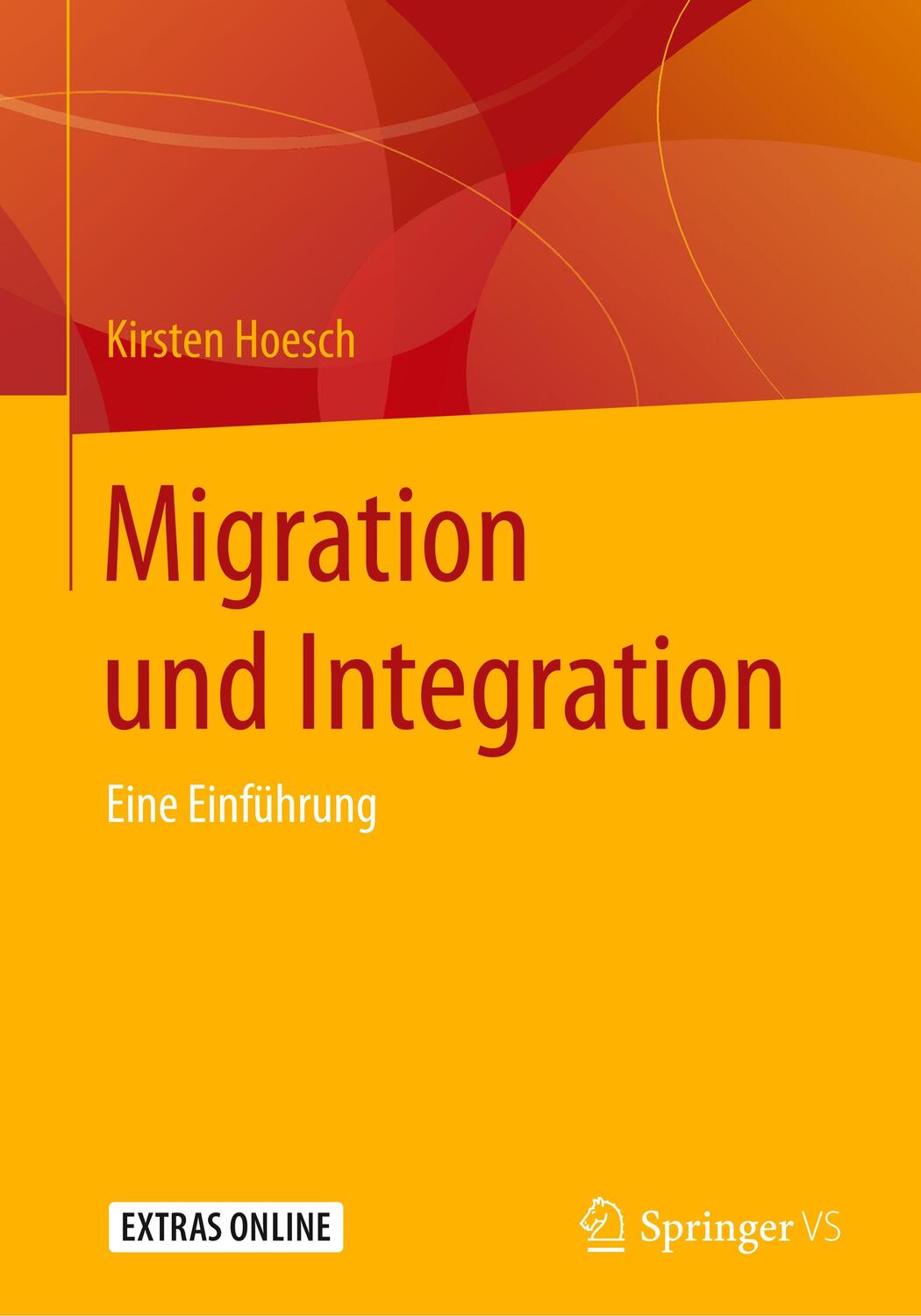 Cover: 9783658097356 | Migration und Integration | Eine Einführung | Kirsten Hoesch | Buch