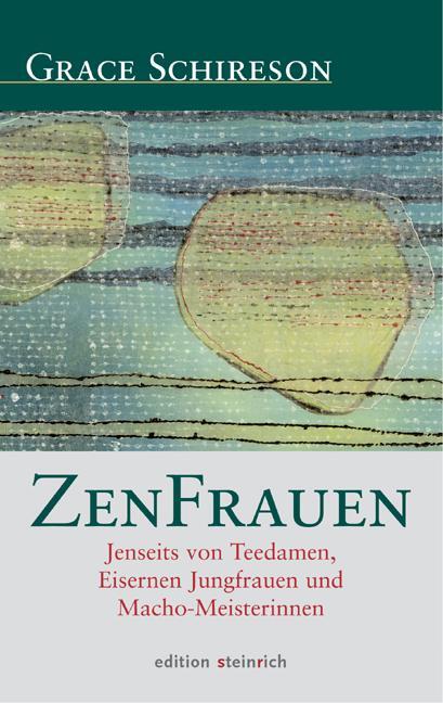 Cover: 9783942085410 | ZenFrauen | Grace Schireson (u. a.) | Buch | Deutsch | 2014