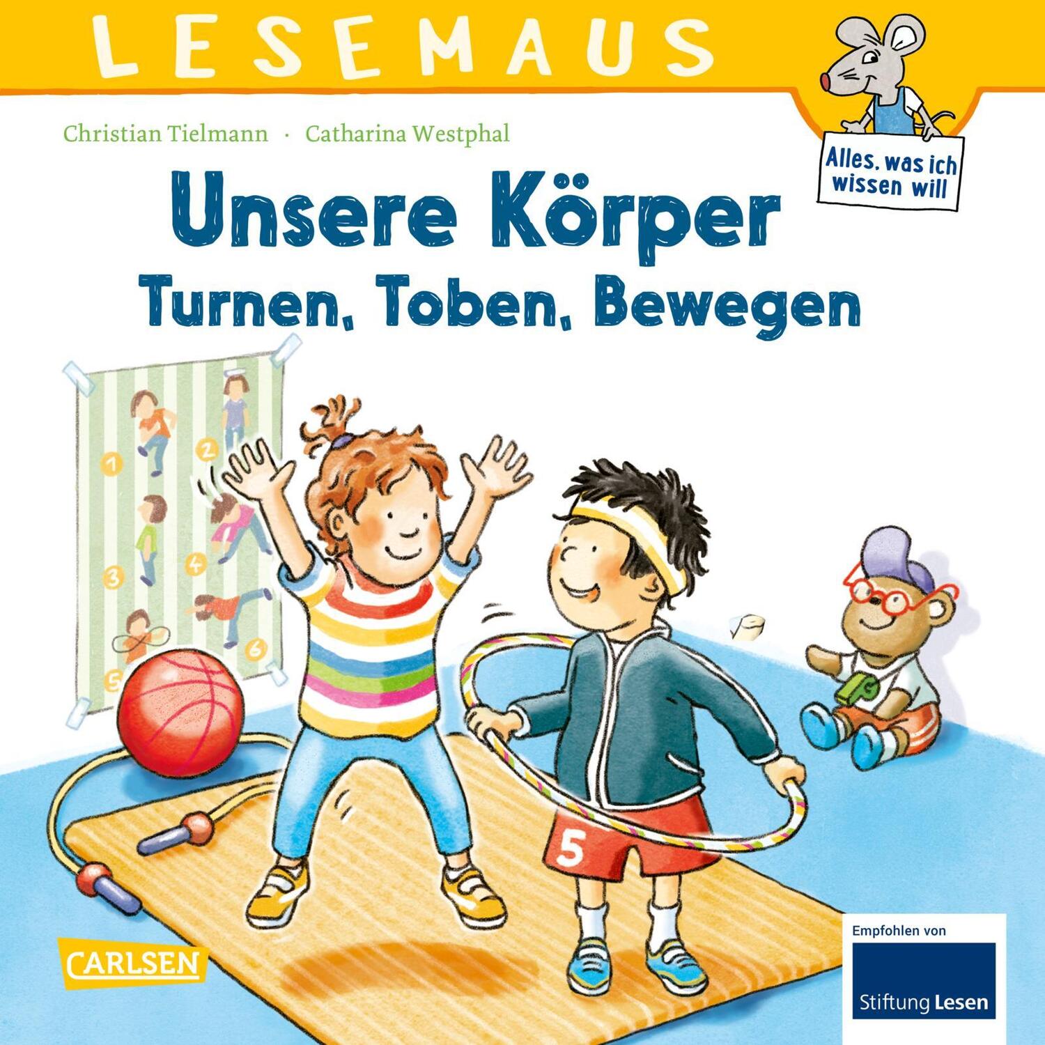 Cover: 9783551081742 | LESEMAUS 179: Unsere Körper - Turnen, Toben, Bewegen | Tielmann | Buch