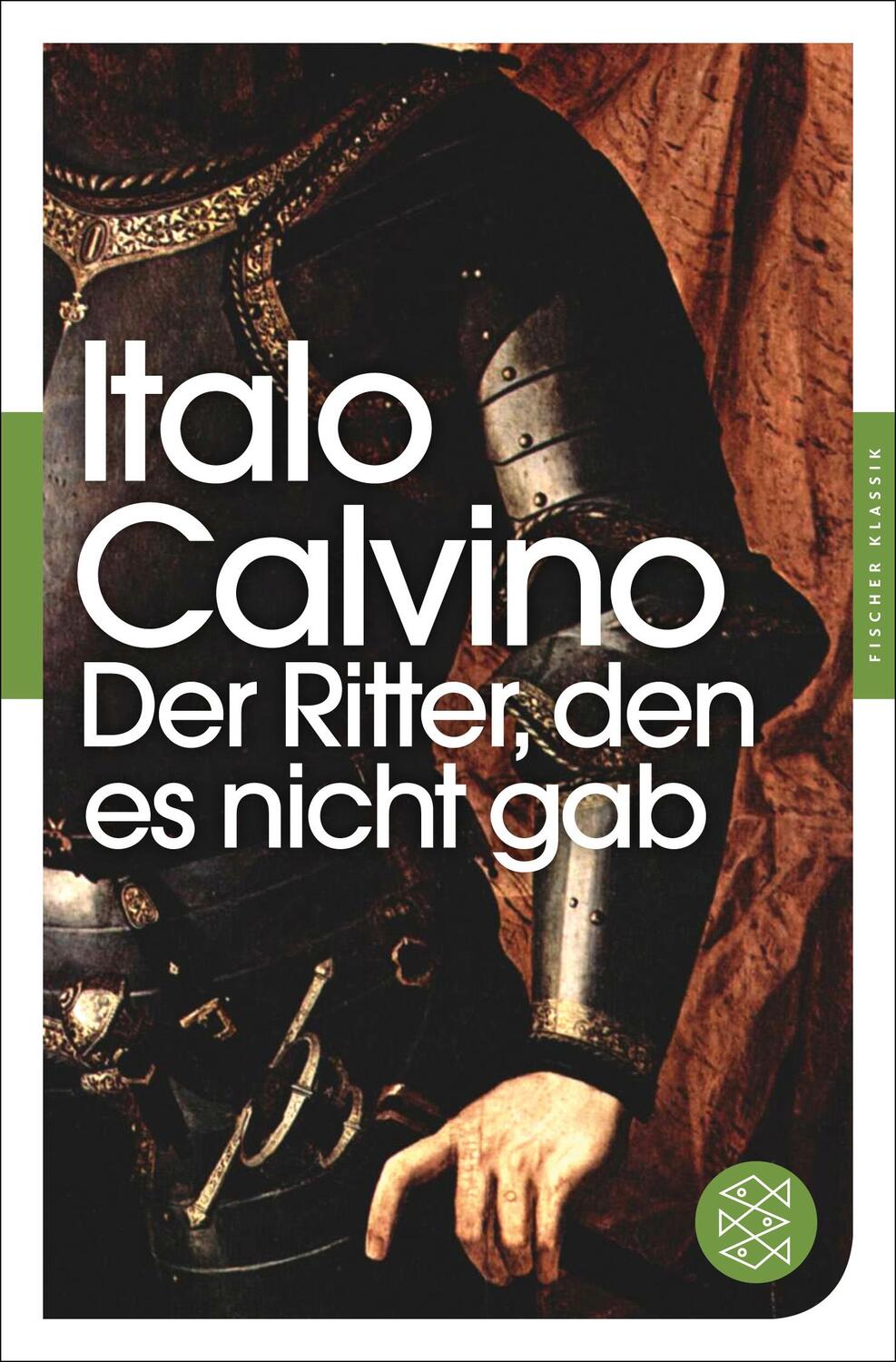 Cover: 9783596905287 | Der Ritter, den es nicht gab | Roman | Italo Calvino | Taschenbuch