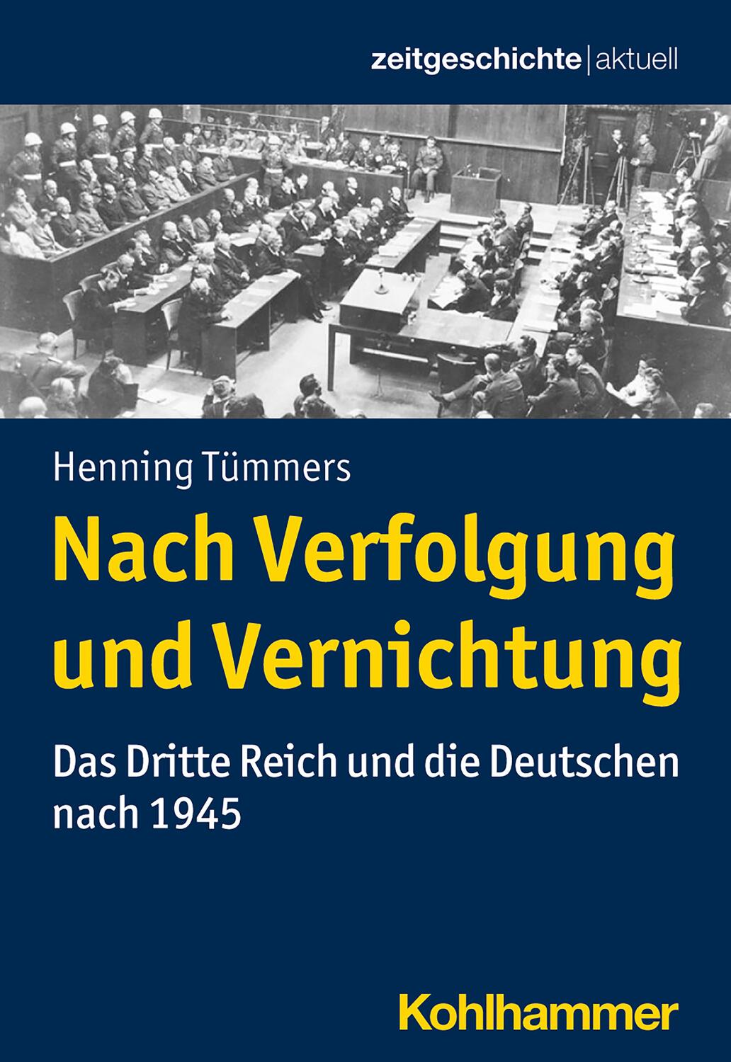 Cover: 9783170319325 | Nach Verfolgung und Vernichtung | Henning Tümmers | Taschenbuch | 2020