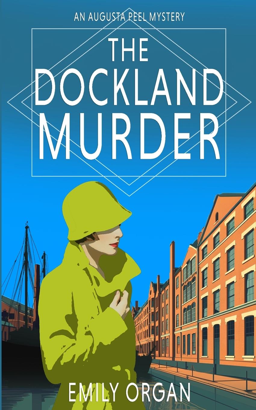 Cover: 9781738446568 | The Dockland Murder | Organ | Taschenbuch | Englisch | 2000