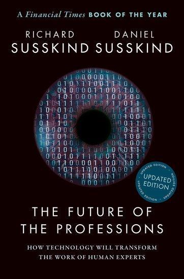 Cover: 9780198841890 | The Future of the Professions | Richard Süsskind (u. a.) | Taschenbuch