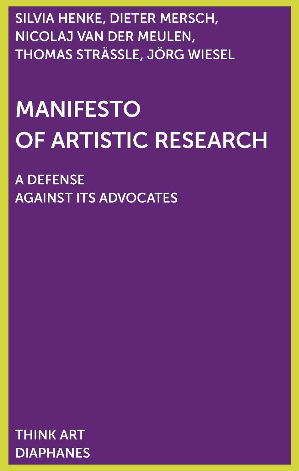 Cover: 9783035802900 | Manifest der Künstlerischen Forschung | Dieter Mersch (u. a.) | Buch