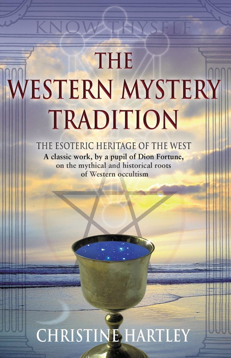 Cover: 9781870450249 | THE WESTERN MYSTERY TRADITION | The Esoteric Heritage of the West