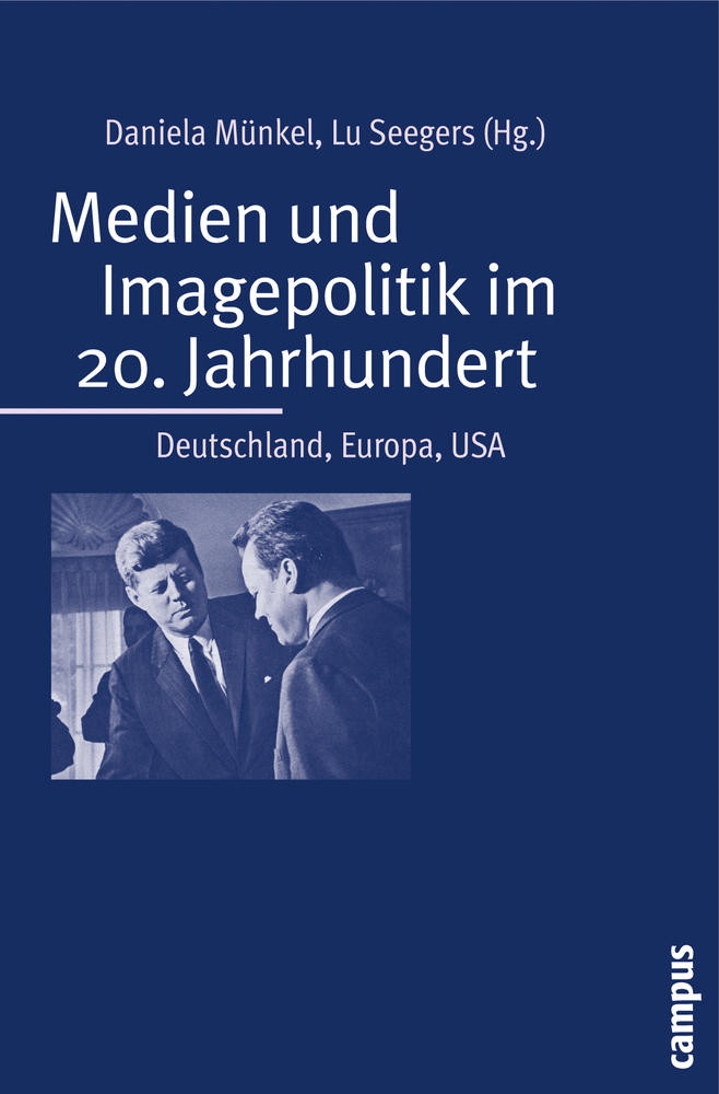 Cover: 9783593387567 | Medien und Imagepolitik im 20. Jahrhundert | Deutschland, Europa, USA