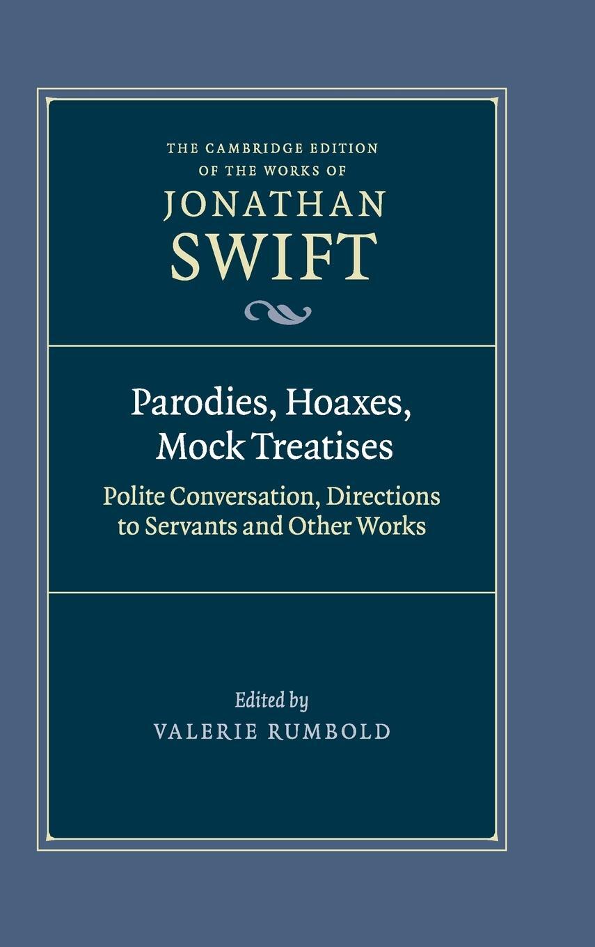 Cover: 9780521843263 | Parodies, Hoaxes, Mock Treatises | Jonathan Swift | Buch | Englisch