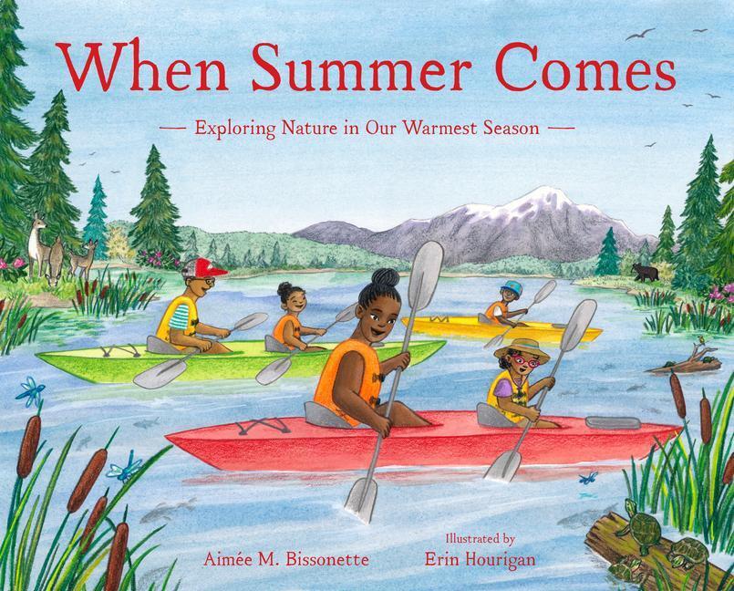 Cover: 9781632174352 | When Summer Comes | Exploring Nature in Our Warmest Season | Buch
