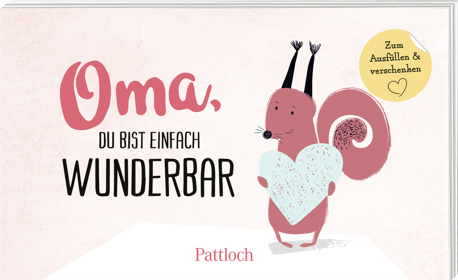 Cover: 9783629001016 | Oma, du bist einfach wunderbar | Pattloch Verlag | Taschenbuch | 64 S.