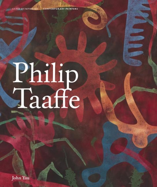 Cover: 9781848222632 | Philip Taaffe | John Yau | Buch | Gebunden | Englisch | 2018